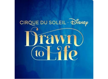 Cirque du Soleil | Drawn to Life - Disney (Category 2)